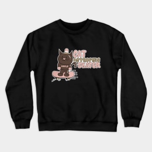 Cat-astrophic Skater - Adorable Feline on a Skateboard Crewneck Sweatshirt